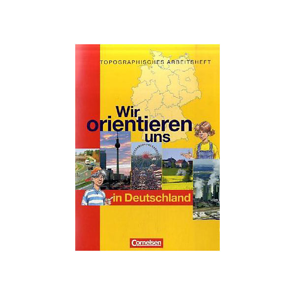 Wir orientieren uns in Deutschland