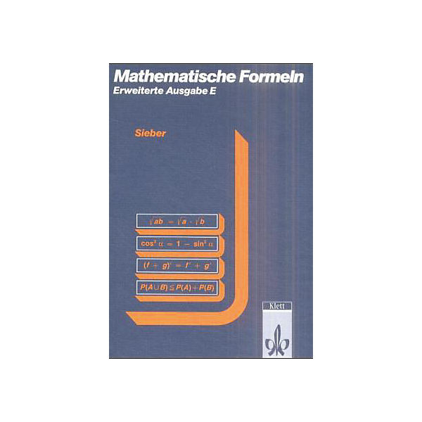 Mathematische Begriffe und Formeln für die Sekundarstufe I und II der Gymnasien, Erweiterte Ausgabe E
