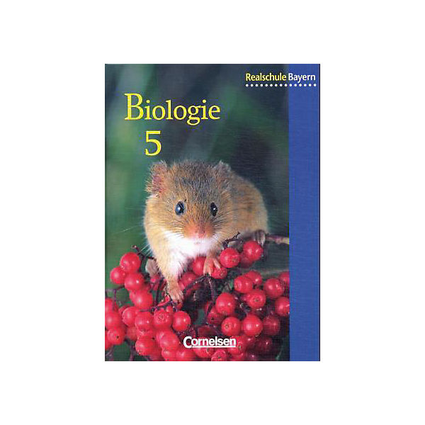 Biologie, Realschule Bayern, Neubearbeitung: 5. Jahrgangsstufe