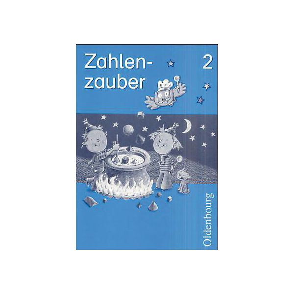 Zahlenzauber, Ausgabe Bayern: 2. Jahrgangsstufe, Arbeitsheft