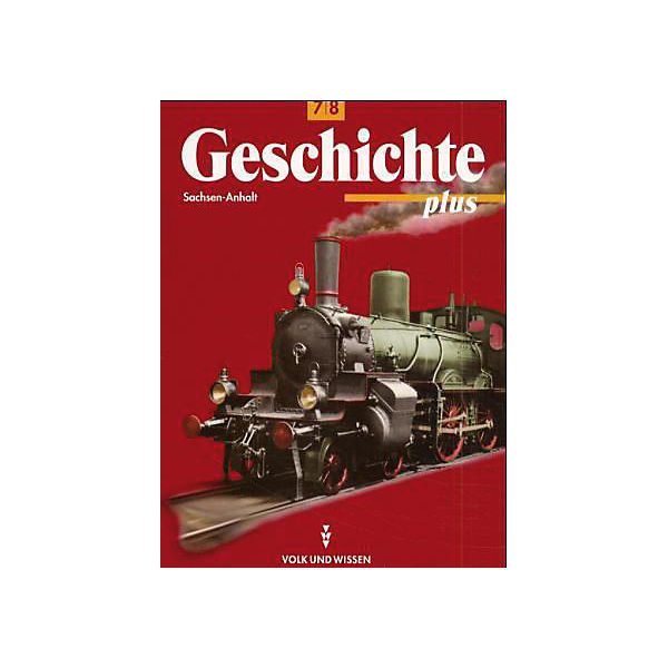 Geschichte plus: Lehrbuch, Ausgabe Sachsen-Anhalt