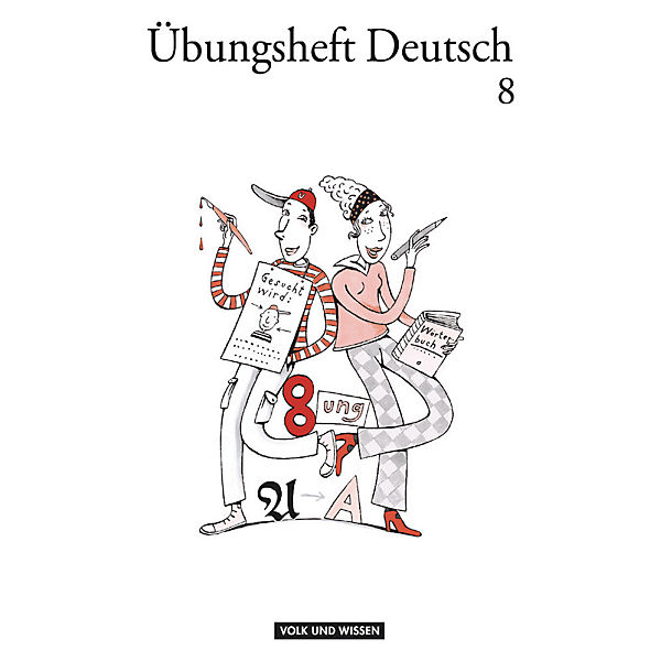 Mein Sprachbuch, neue Rechtschreibung: Übungsheft Deutsch, Klasse 8