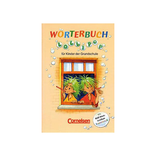 Lollipop, Wörterbuch für Kinder der Grundschule, m. Bild-Wort-Lexikon Französisch