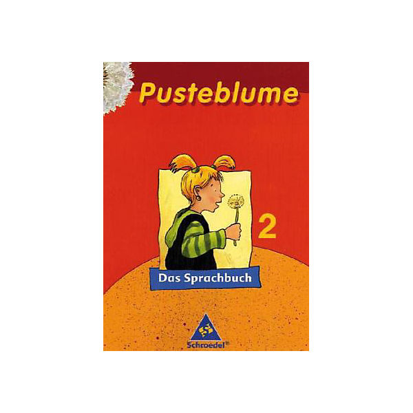 Pusteblume, Das Sprachbuch, Ausgabe 2005 Mitte / Nord: 2. Schuljahr