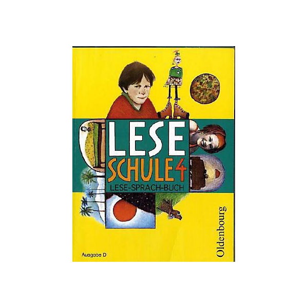 Leseschule, Lese-Sprach-Buch, Ausgabe D: Schülerbuch, 4. Schuljahr