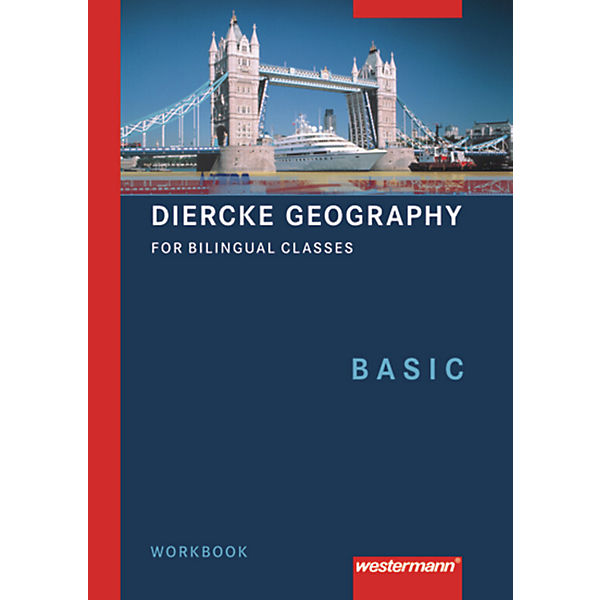 Diercke Geographie for Bilingual Classes: Workbook Basic