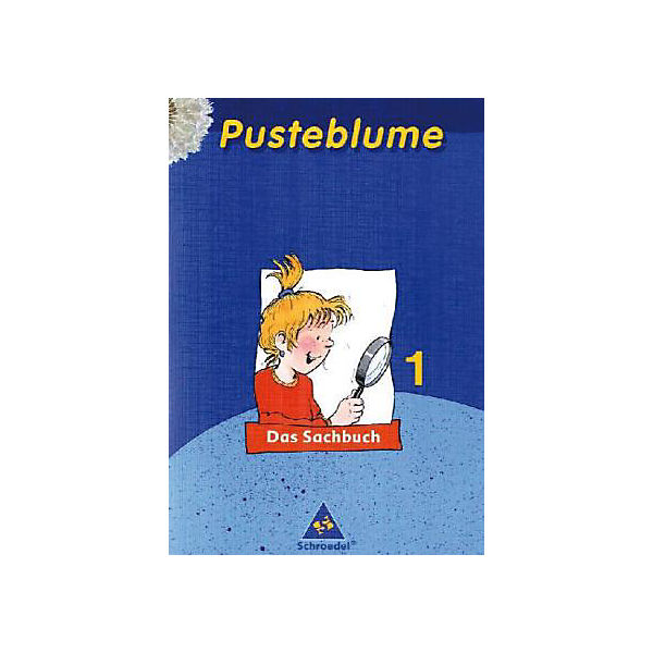 Pusteblume, Das Sachbuch, Neubearbeitung, Ausgabe Nord: 1. Schuljahr