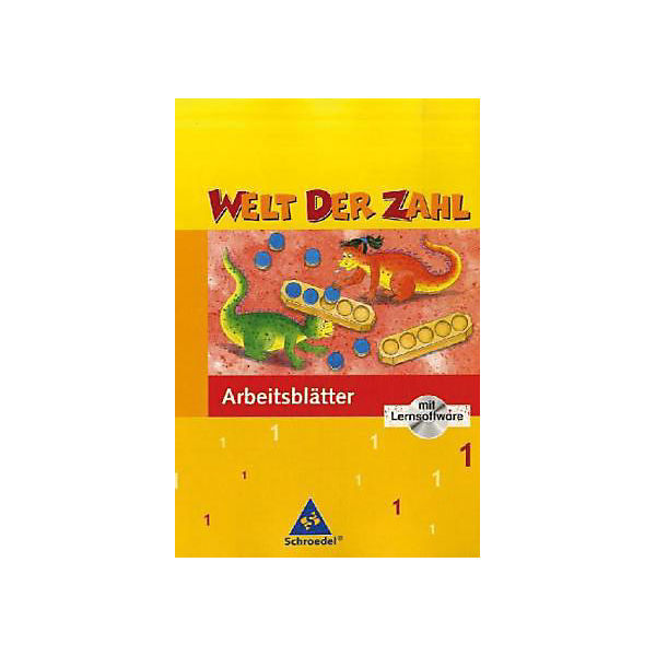 Welt der Zahl, Ausgabe Grundschule Nord: 1. Schuljahr, Arbeitsheft m. CD-ROM