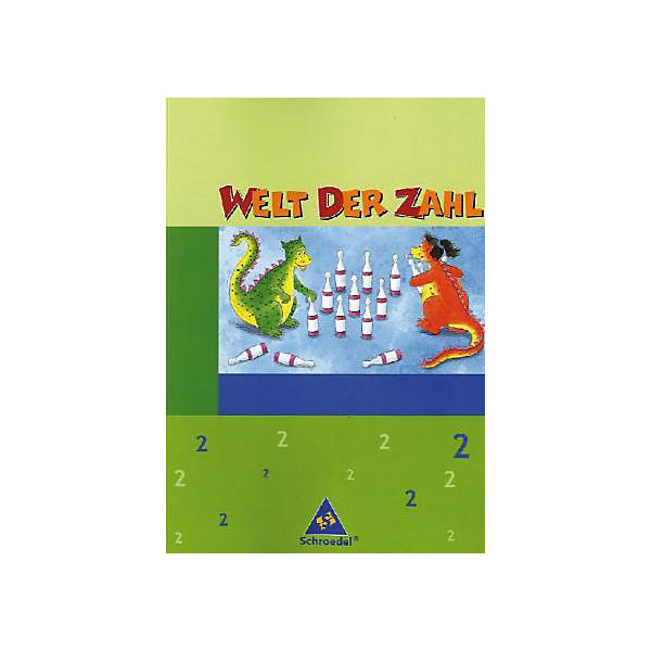 Welt der Zahl, Ausgabe Grundschule Nord: 2. Schuljahr, Schülerband
