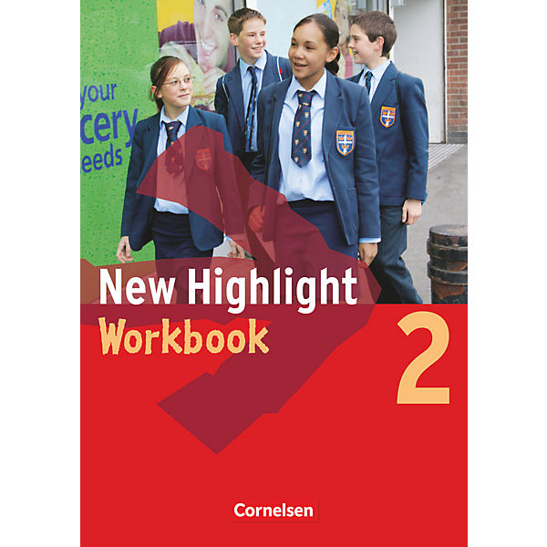 New Highlight, Hauptschule: 6. Schuljahr, Workbook Bd.2