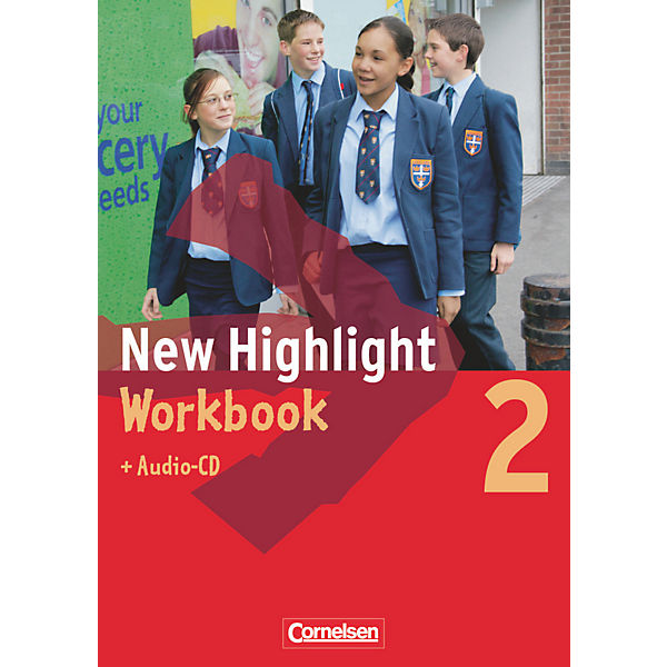 New Highlight, Hauptschule: 6. Schuljahr, Workbook m. Audio-CD Bd.2