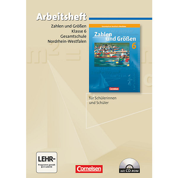Zahlen und Größen, Gesamtschule Nordrhein-Westfalen, Neubearbeitung 2005: 6. Schuljahr, Arbeitsheft m. CD-ROM