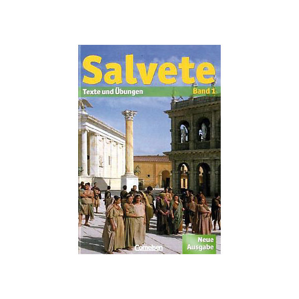 Salvete: Texte und Übungen, Schülerbuch Bd.1
