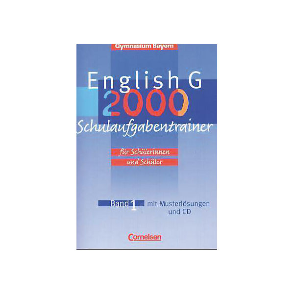 English G 2000, Ausgabe Bayern: 5. Jahrgangsstufe, Schulaufgabentrainer m. Audio-CD Bd.1