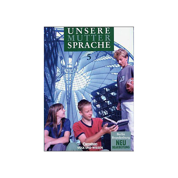 Unsere Muttersprache, Sekundarstufe Berlin und Brandenburg, Neubearbeitung: Sprachbuch, Klasse 5