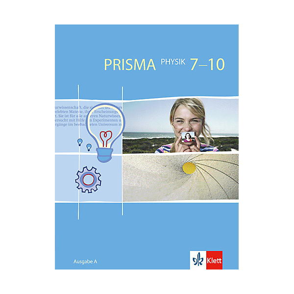 Prisma Physik, Ausgabe A, 7.-10. Schuljahr