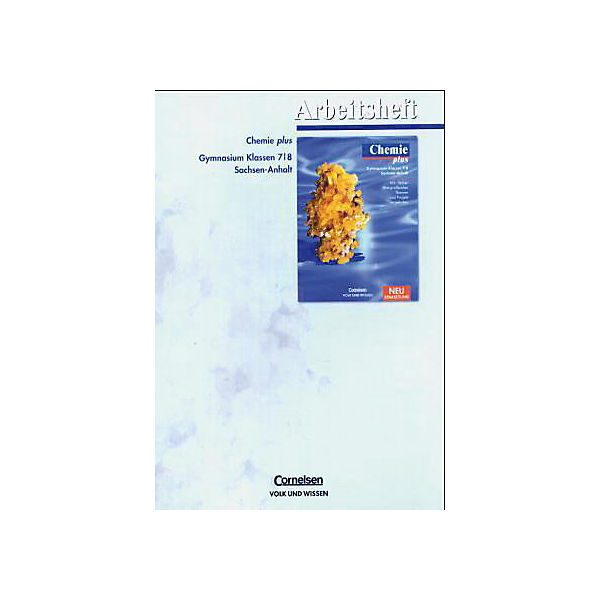 Chemie plus, Ausgabe Gymnasium Sachsen-Anhalt: Arbeitsheft, Klassen 7/8, Neubearbeitung