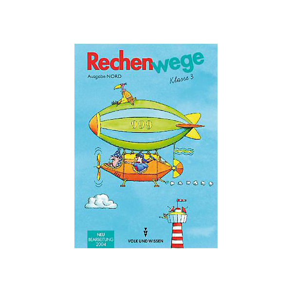 Rechenwege, Ausgabe Berlin, Brandenburg u. Mecklenburg-Vorpommern (Nord): Klasse 3, Lehrbuch
