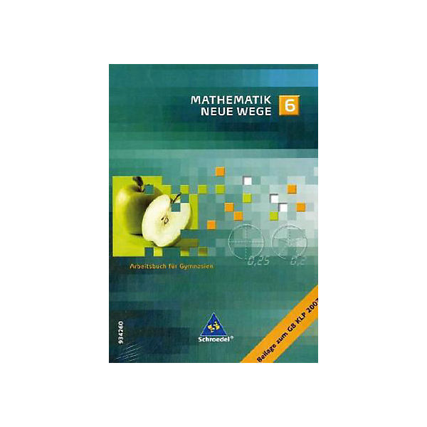 Mathematik Neue Wege, Ausgabe Nordrhein-Westfalen: 6. Schuljahr