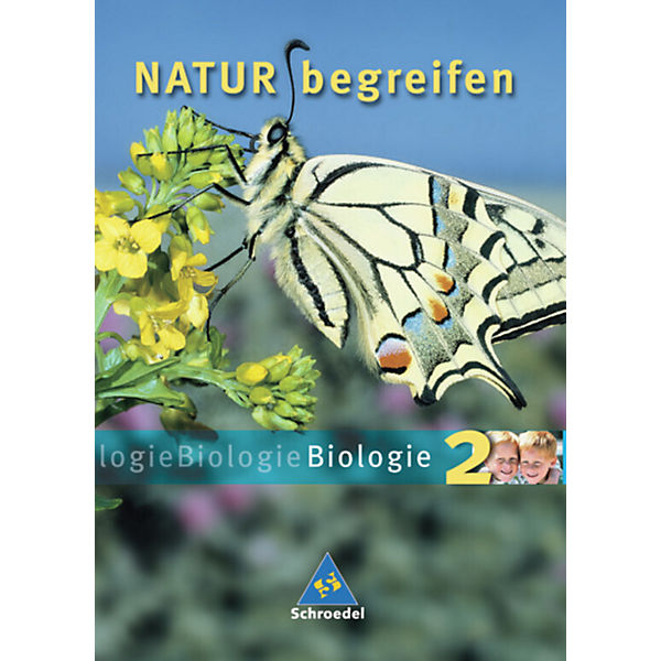 Natur begreifen, Biologie, Neubearbeitung: Lernstufe 7/9 Bd.2