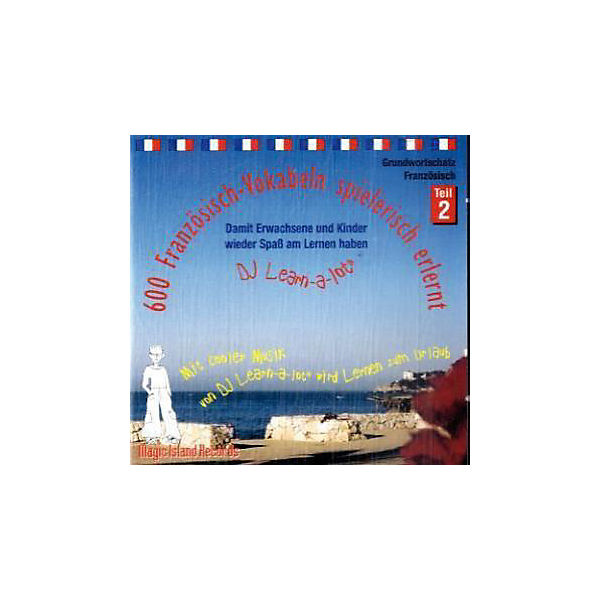 600 Französisch-Vokabeln spielerisch erlernt, 1 Audio-CD