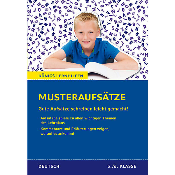 Musteraufsätze erläutert und kommentiert, 5.-7. Schuljahr (G8)