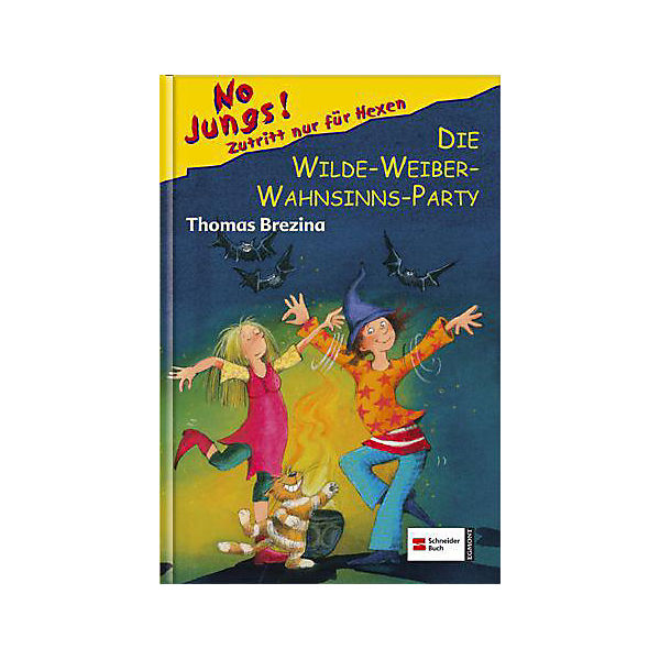 No Jungs!: Die Wilde-Weiber-Wahnsinns-Party