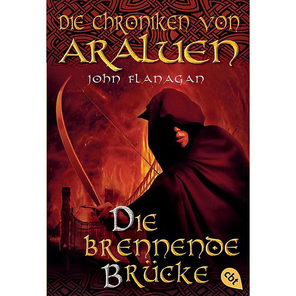Die Chroniken von Araluen: Die brennende Brücke