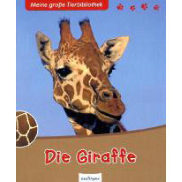 Meine große Tierbibliothek: Die Giraffe