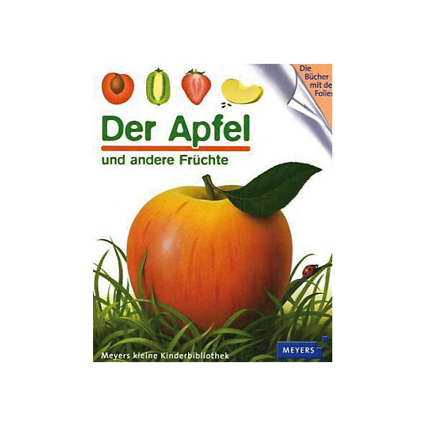 Meyers kleine Kinderbibliothek: Der Apfel
