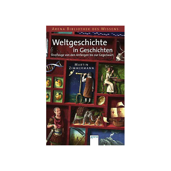 Weltgeschichte in Geschichten
