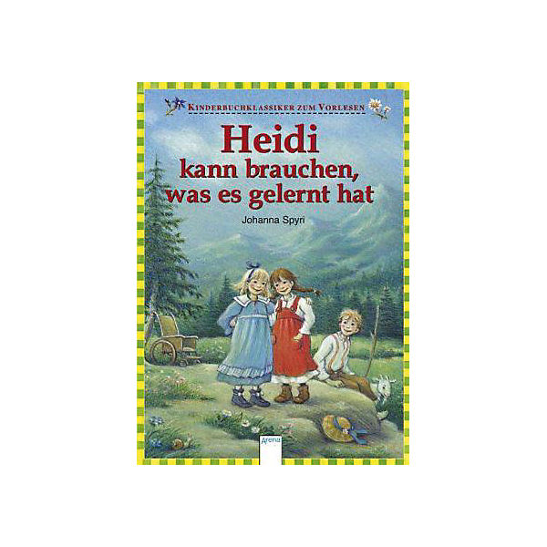 Heidi kann brauchen, was es gelernt hat