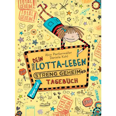 Dein Lotta-Leben: Streng geheimes Tagebuch