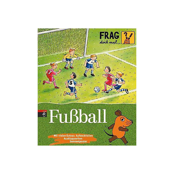 Frag doch mal ... die Maus: Fußball