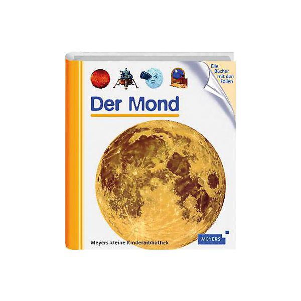 Meyers kleine Kinderbibliothek: Der Mond