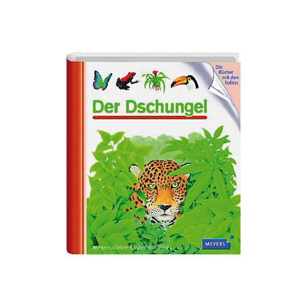 Meyers kleine Kinderbibliothek: Der Dschungel