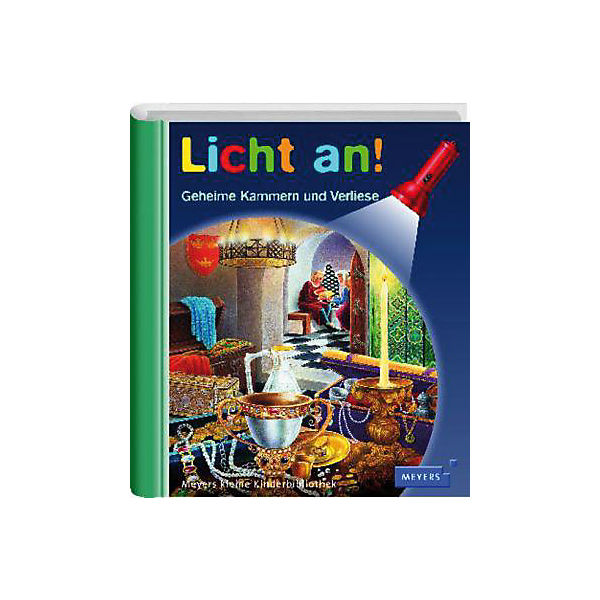Meyers kleine Kinderbibliothek: Licht an! Geheime Kammern und Verliese