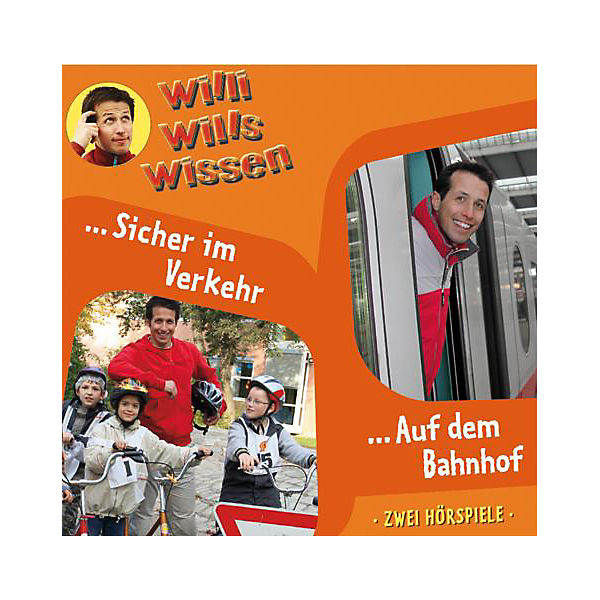CD Willi wills wissen 03: Sicher im Verkehr/ Auf dem Bahnhof