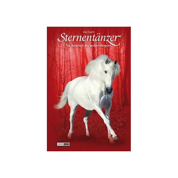 Sternentänzer: Die Botschaft des weißen Hengstes