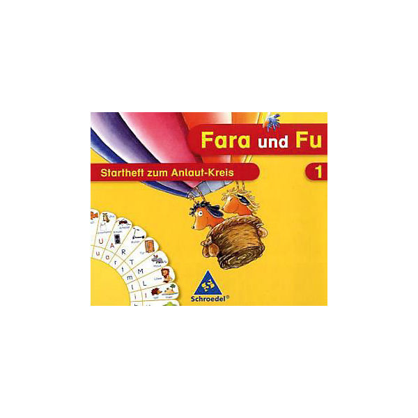 Fara und Fu, Ausgabe 2007: 1. Schuljahr, Startheft zum Anlaut-Kreis (BandNr.40452)