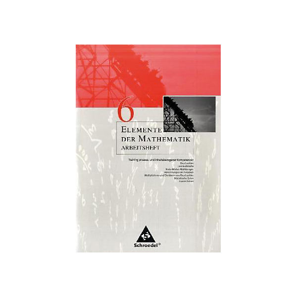 Elemente der Mathematik, Arbeitshefte, Allgemeine Ausgabe: 6. Schuljahr (Att8:BandNrText: 87076)