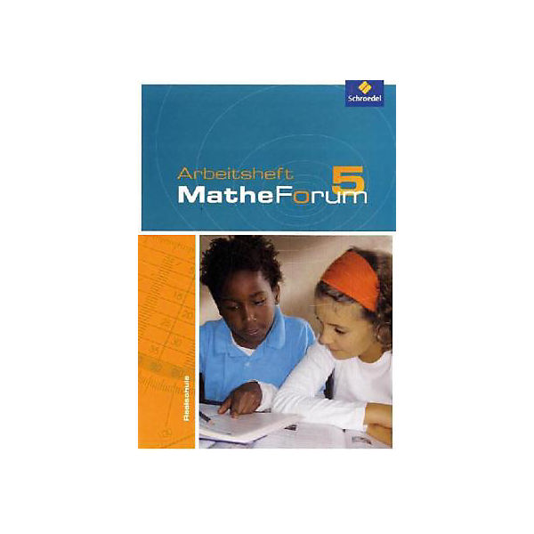 Mathe-Forum, Ausgabe Realschule Nordrhein-Westfalen: 5. Schuljahr, Arbeitsheft (Att8:BandNrText: 84681)