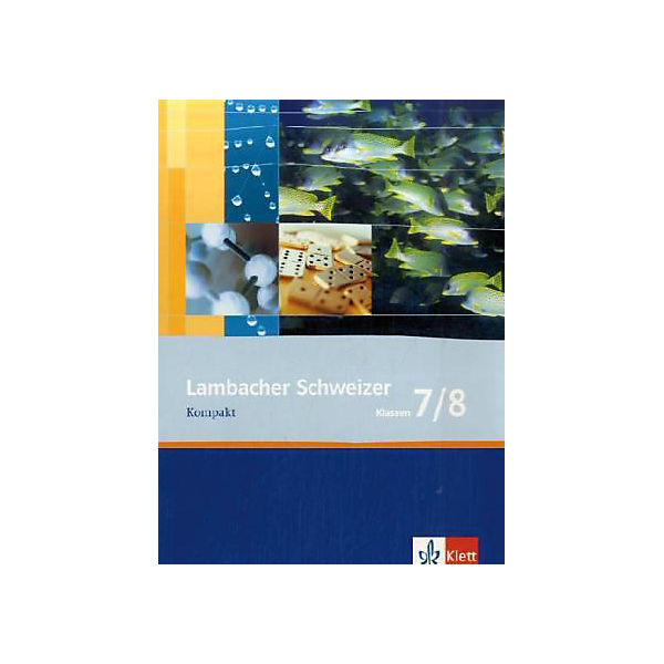 Lambacher-Schweizer Kompakt, Neubearbeitung: Klassen 7/8 (Att8:BandNrText: 734375)