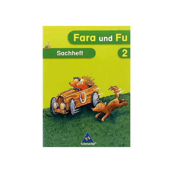 Fara und Fu, Ausgabe 2007: 2. Schuljahr, Sachheft (BandNr.40479)
