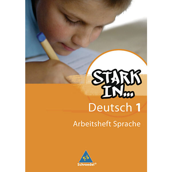 Stark in . . . Deutsch, Ausgabe 2008: Arbeitsheft Sprache (BandNr.1)
