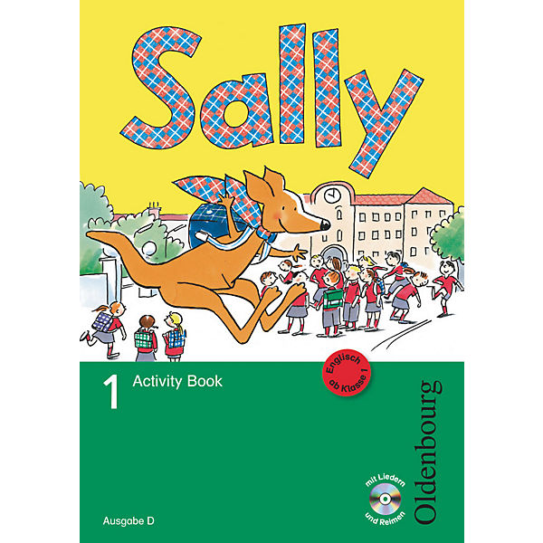 Sally, Ausgabe Baden-Württemberg, Brandenburg, Mecklenburg-Vorpommern und Rheinland-Pfalz: 1. Schuljahr, Activity Book m. Audio-CD (Att8:BandNrText: 00437)