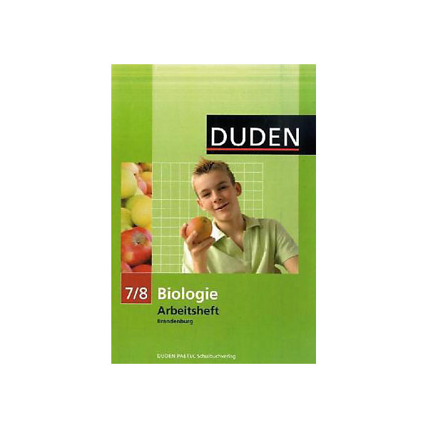 Duden Biologie, Ausgabe Ober-/Gesamtschule Brandenburg: 7./8. Klasse, Arbeitsheft (Att8:BandNrText: 4063)
