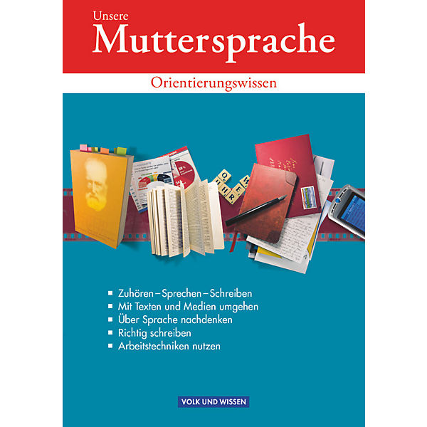 Unsere Muttersprache, Sekundarstufe I, Östliche Bundesländer und Berlin: Orientierungswissen , Klasse 9 (BandNr.616418)