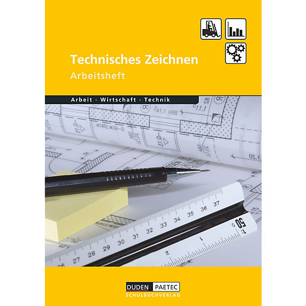 Technisches Zeichnen, Arbeitsheft (BandNr.6012)
