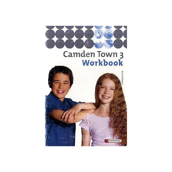 Camden Town, Ausgabe Gymnasium: Workbook, m. Audio-CD (BandNr.3)